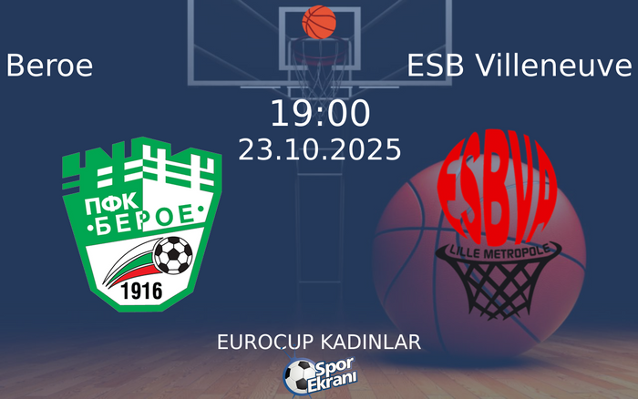 23 Ekim 2025 Beroe vs ESB Villeneuve maçı Hangi Kanalda Saat Kaçta Yayınlanacak? 23 Ekim 2025 Beroe vs ESB Villeneuve maçı Hangi Kanalda Saat Kaçta Yayınlanacak?