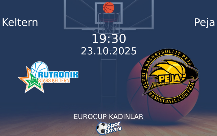 23 Ekim 2025 Keltern vs Peja maçı Hangi Kanalda Saat Kaçta Yayınlanacak? 23 Ekim 2025 Keltern vs Peja maçı Hangi Kanalda Saat Kaçta Yayınlanacak?