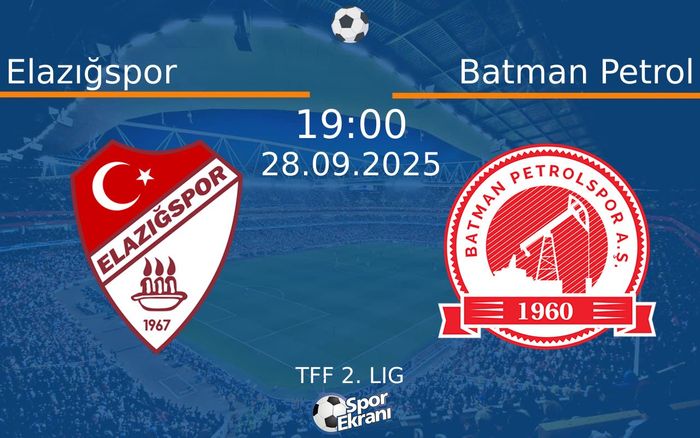 28 Eylül 2025 Elazığspor vs Batman Petrol maçı Hangi Kanalda Saat Kaçta Yayınlanacak?