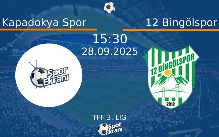 28 Eylül 2025 Kapadokya Spor vs 12 Bingölspor maçı Hangi Kanalda Saat Kaçta Yayınlanacak?