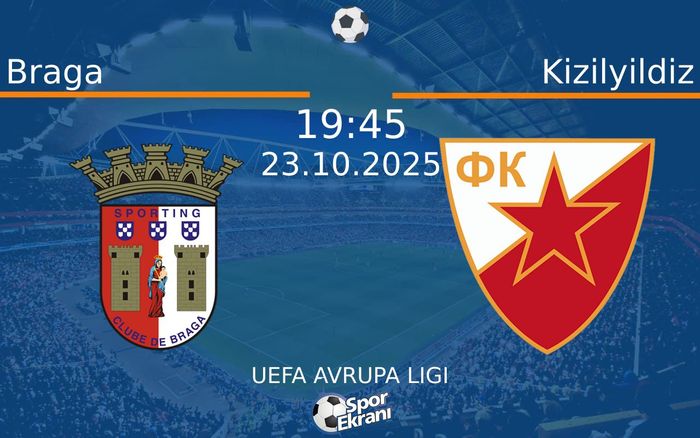 23 Ekim 2025 Braga vs Kizilyildiz maçı Hangi Kanalda Saat Kaçta Yayınlanacak?