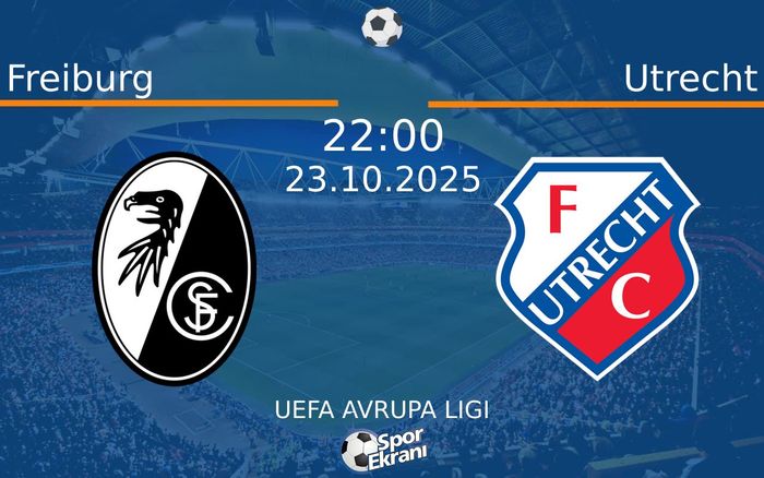 23 Ekim 2025 Freiburg vs Utrecht maçı Hangi Kanalda Saat Kaçta Yayınlanacak?