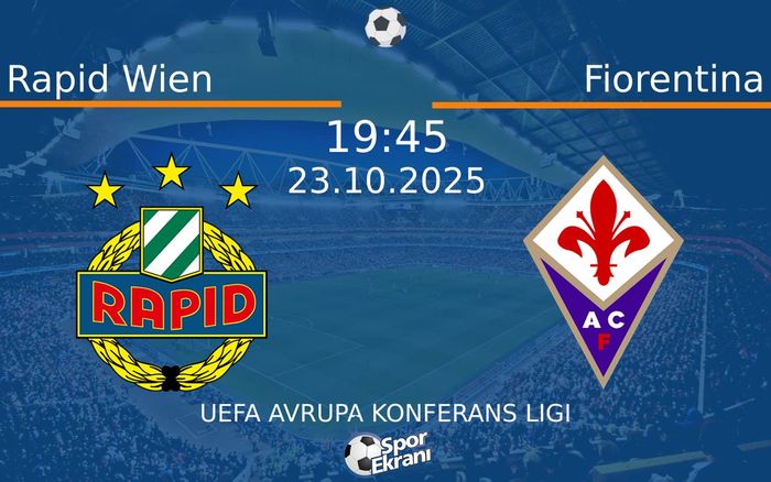 23 Ekim 2025 Rapid Wien vs Fiorentina maçı Hangi Kanalda Saat Kaçta Yayınlanacak? 23 Ekim 2025 Rapid Wien vs Fiorentina maçı Hangi Kanalda Saat Kaçta Yayınlanacak?