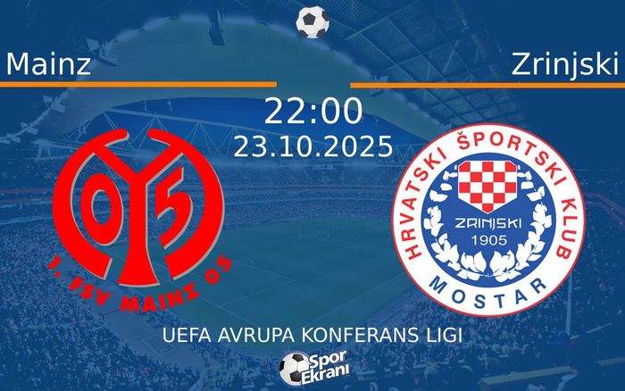 23 Ekim 2025 Mainz vs Zrinjski maçı Hangi Kanalda Saat Kaçta Yayınlanacak? 23 Ekim 2025 Mainz vs Zrinjski maçı Hangi Kanalda Saat Kaçta Yayınlanacak?