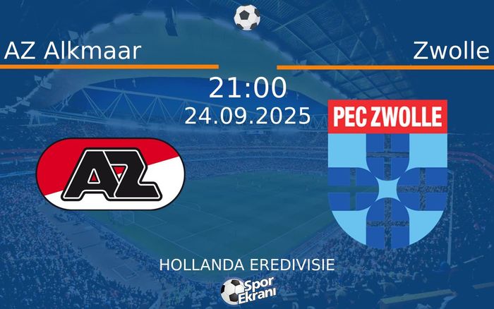 24 Eylül 2025 AZ Alkmaar vs Zwolle maçı Hangi Kanalda Saat Kaçta Yayınlanacak?