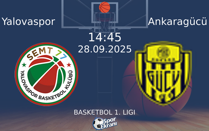 28 Eylül 2025 Yalovaspor vs Ankaragücü maçı Hangi Kanalda Saat Kaçta Yayınlanacak?