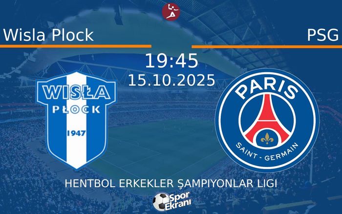 15 Ekim 2025 Wisla Plock vs PSG maçı Hangi Kanalda Saat Kaçta Yayınlanacak? 15 Ekim 2025 Wisla Plock vs PSG maçı Hangi Kanalda Saat Kaçta Yayınlanacak?