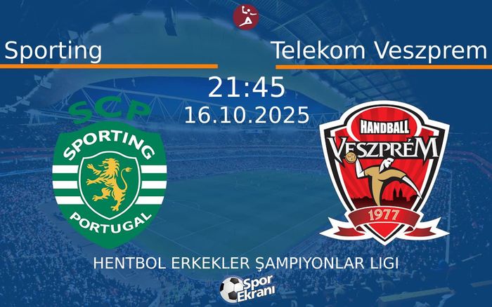 16 Ekim 2025 Sporting vs Telekom Veszprem maçı Hangi Kanalda Saat Kaçta Yayınlanacak? 16 Ekim 2025 Sporting vs Telekom Veszprem maçı Hangi Kanalda Saat Kaçta Yayınlanacak?