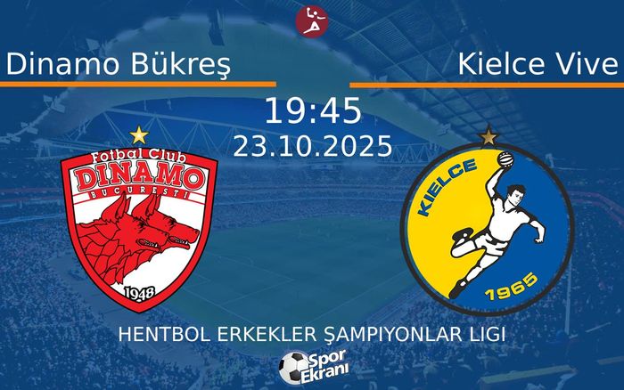 23 Ekim 2025 Dinamo Bükreş vs Kielce Vive maçı Hangi Kanalda Saat Kaçta Yayınlanacak? 23 Ekim 2025 Dinamo Bükreş vs Kielce Vive maçı Hangi Kanalda Saat Kaçta Yayınlanacak?