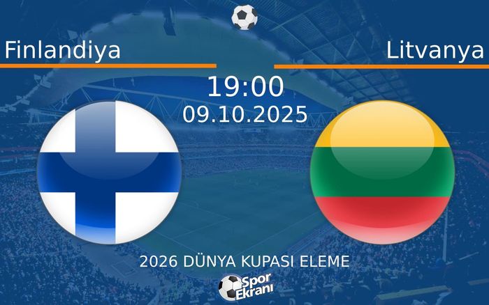 09 Ekim 2025 Finlandiya vs Litvanya maçı Hangi Kanalda Saat Kaçta Yayınlanacak? 09 Ekim 2025 Finlandiya vs Litvanya maçı Hangi Kanalda Saat Kaçta Yayınlanacak?