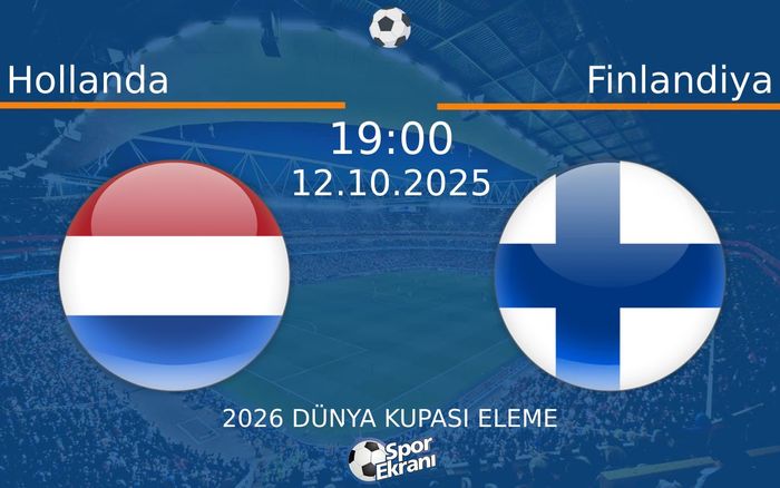 12 Ekim 2025 Hollanda vs Finlandiya maçı Hangi Kanalda Saat Kaçta Yayınlanacak? 12 Ekim 2025 Hollanda vs Finlandiya maçı Hangi Kanalda Saat Kaçta Yayınlanacak?