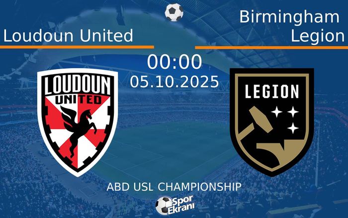 05 Ekim 2025 Loudoun United vs Birmingham Legion maçı Hangi Kanalda Saat Kaçta Yayınlanacak? 05 Ekim 2025 Loudoun United vs Birmingham Legion maçı Hangi Kanalda Saat Kaçta Yayınlanacak?
