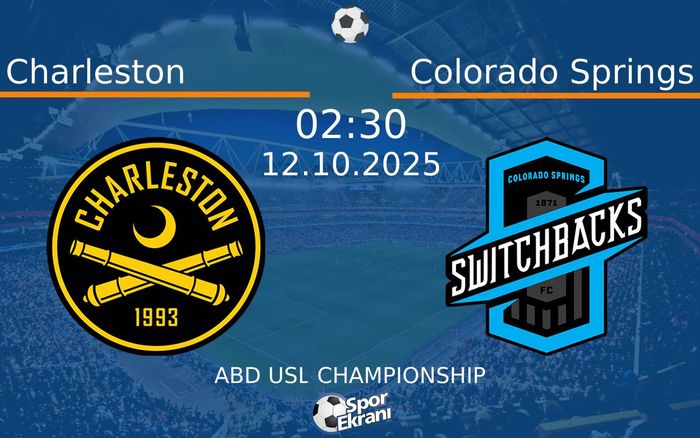 12 Ekim 2025 Charleston vs Colorado Springs maçı Hangi Kanalda Saat Kaçta Yayınlanacak? 12 Ekim 2025 Charleston vs Colorado Springs maçı Hangi Kanalda Saat Kaçta Yayınlanacak?