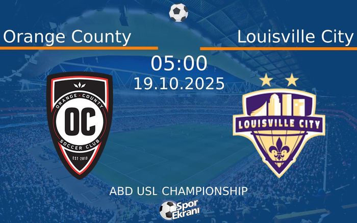 19 Ekim 2025 Orange County vs Louisville City maçı Hangi Kanalda Saat Kaçta Yayınlanacak? 19 Ekim 2025 Orange County vs Louisville City maçı Hangi Kanalda Saat Kaçta Yayınlanacak?