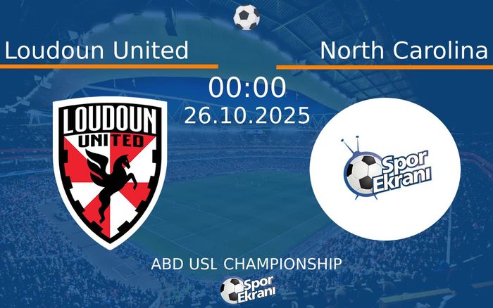 26 Ekim 2025 Loudoun United vs North Carolina maçı Hangi Kanalda Saat Kaçta Yayınlanacak? 26 Ekim 2025 Loudoun United vs North Carolina maçı Hangi Kanalda Saat Kaçta Yayınlanacak?