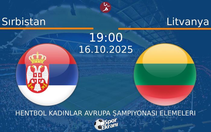 16 Ekim 2025 Sırbistan vs Litvanya maçı Hangi Kanalda Saat Kaçta Yayınlanacak? 16 Ekim 2025 Sırbistan vs Litvanya maçı Hangi Kanalda Saat Kaçta Yayınlanacak?