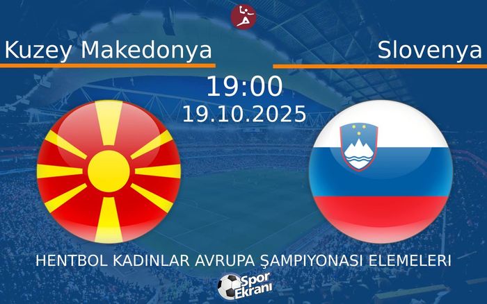 19 Ekim 2025 Kuzey Makedonya vs Slovenya maçı Hangi Kanalda Saat Kaçta Yayınlanacak? 19 Ekim 2025 Kuzey Makedonya vs Slovenya maçı Hangi Kanalda Saat Kaçta Yayınlanacak?