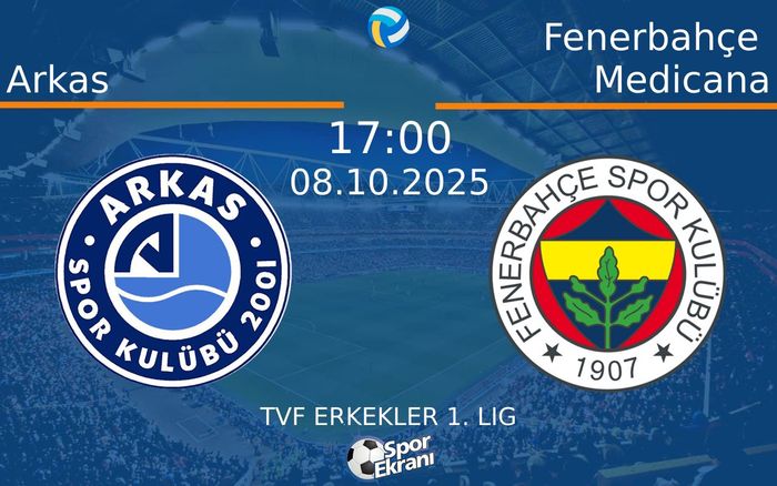 08 Ekim 2025 Arkas vs Fenerbahçe Medicana maçı Hangi Kanalda Saat Kaçta Yayınlanacak? 08 Ekim 2025 Arkas vs Fenerbahçe Medicana maçı Hangi Kanalda Saat Kaçta Yayınlanacak?