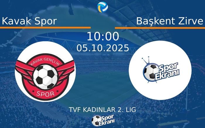 05 Ekim 2025 Kavak Spor vs Başkent Zirve maçı Hangi Kanalda Saat Kaçta Yayınlanacak? 05 Ekim 2025 Kavak Spor vs Başkent Zirve maçı Hangi Kanalda Saat Kaçta Yayınlanacak?
