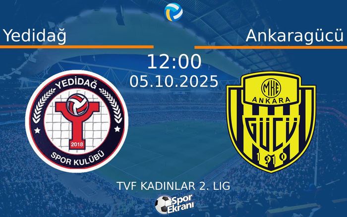 05 Ekim 2025 Yedidağ vs Ankaragücü maçı Hangi Kanalda Saat Kaçta Yayınlanacak? 05 Ekim 2025 Yedidağ vs Ankaragücü maçı Hangi Kanalda Saat Kaçta Yayınlanacak?