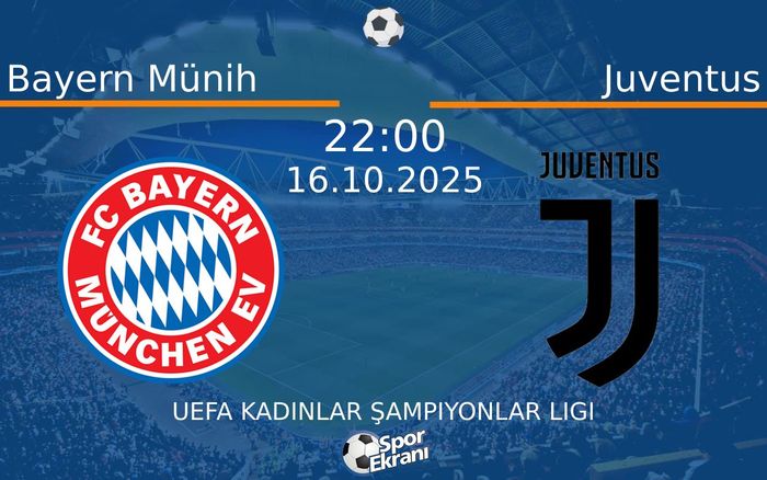 16 Ekim 2025 Bayern Münih vs Juventus maçı Hangi Kanalda Saat Kaçta Yayınlanacak? 16 Ekim 2025 Bayern Münih vs Juventus maçı Hangi Kanalda Saat Kaçta Yayınlanacak?