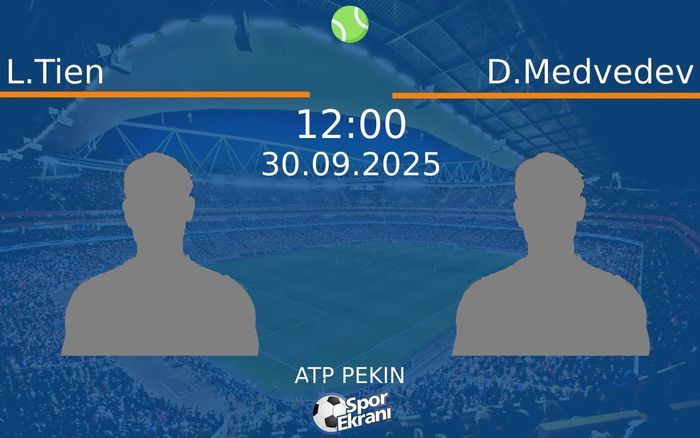 30 Eylül 2025 L.Tien vs D.Medvedev maçı Hangi Kanalda Saat Kaçta Yayınlanacak? 30 Eylül 2025 L.Tien vs D.Medvedev maçı Hangi Kanalda Saat Kaçta Yayınlanacak?