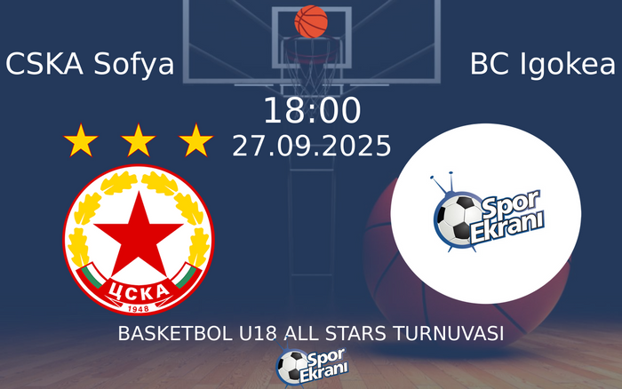 27 Eylül 2025 CSKA Sofya vs BC Igokea maçı Hangi Kanalda Saat Kaçta Yayınlanacak? 27 Eylül 2025 CSKA Sofya vs BC Igokea maçı Hangi Kanalda Saat Kaçta Yayınlanacak?