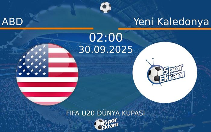 30 Eylül 2025 ABD vs Yeni Kaledonya maçı Hangi Kanalda Saat Kaçta Yayınlanacak? 30 Eylül 2025 ABD vs Yeni Kaledonya maçı Hangi Kanalda Saat Kaçta Yayınlanacak?