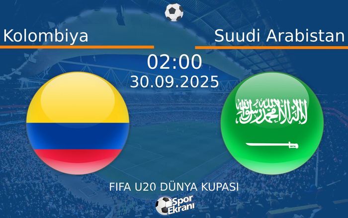 30 Eylül 2025 Kolombiya vs Suudi Arabistan maçı Hangi Kanalda Saat Kaçta Yayınlanacak? 30 Eylül 2025 Kolombiya vs Suudi Arabistan maçı Hangi Kanalda Saat Kaçta Yayınlanacak?