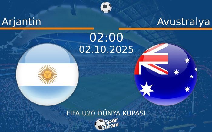 02 Ekim 2025 Arjantin vs Avustralya maçı Hangi Kanalda Saat Kaçta Yayınlanacak? 02 Ekim 2025 Arjantin vs Avustralya maçı Hangi Kanalda Saat Kaçta Yayınlanacak?