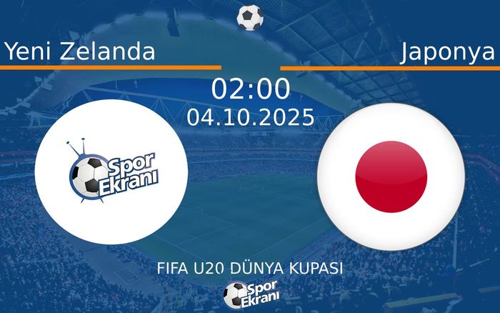 04 Ekim 2025 Yeni Zelanda vs Japonya maçı Hangi Kanalda Saat Kaçta Yayınlanacak? 04 Ekim 2025 Yeni Zelanda vs Japonya maçı Hangi Kanalda Saat Kaçta Yayınlanacak?