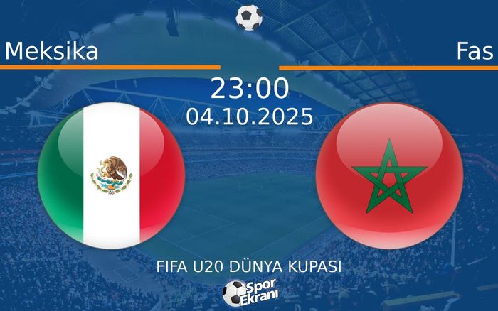 04 Ekim 2025 Meksika vs Fas maçı Hangi Kanalda Saat Kaçta Yayınlanacak? 04 Ekim 2025 Meksika vs Fas maçı Hangi Kanalda Saat Kaçta Yayınlanacak?