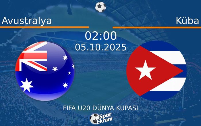 05 Ekim 2025 Avustralya vs Küba maçı Hangi Kanalda Saat Kaçta Yayınlanacak? 05 Ekim 2025 Avustralya vs Küba maçı Hangi Kanalda Saat Kaçta Yayınlanacak?