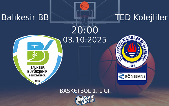 03 Ekim 2025 Balıkesir BB vs TED Kolejliler maçı Hangi Kanalda Saat Kaçta Yayınlanacak? 03 Ekim 2025 Balıkesir BB vs TED Kolejliler maçı Hangi Kanalda Saat Kaçta Yayınlanacak?