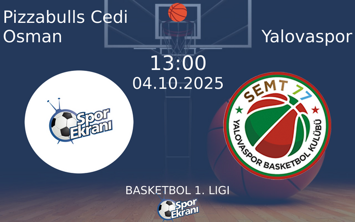 04 Ekim 2025 Pizzabulls Cedi Osman vs Yalovaspor maçı Hangi Kanalda Saat Kaçta Yayınlanacak? 04 Ekim 2025 Pizzabulls Cedi Osman vs Yalovaspor maçı Hangi Kanalda Saat Kaçta Yayınlanacak?