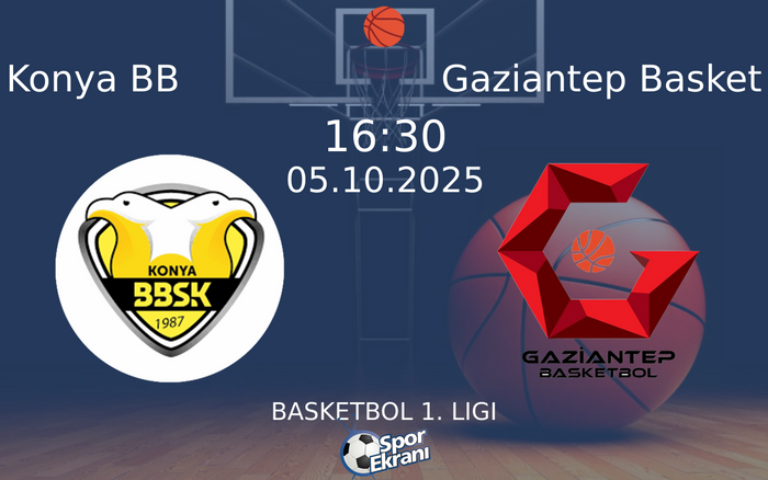 05 Ekim 2025 Konya BB vs Gaziantep Basket maçı Hangi Kanalda Saat Kaçta Yayınlanacak? 05 Ekim 2025 Konya BB vs Gaziantep Basket maçı Hangi Kanalda Saat Kaçta Yayınlanacak?