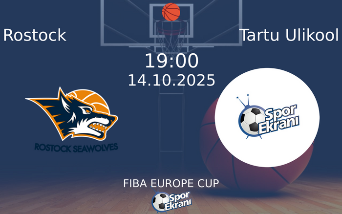 14 Ekim 2025 Rostock vs Tartu Ulikool maçı Hangi Kanalda Saat Kaçta Yayınlanacak? 14 Ekim 2025 Rostock vs Tartu Ulikool maçı Hangi Kanalda Saat Kaçta Yayınlanacak?