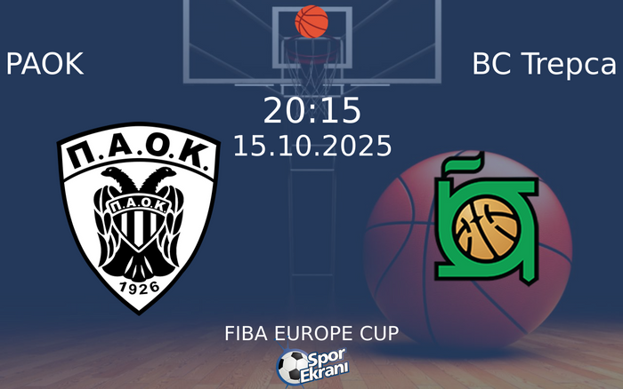 15 Ekim 2025 PAOK vs BC Trepca maçı Hangi Kanalda Saat Kaçta Yayınlanacak? 15 Ekim 2025 PAOK vs BC Trepca maçı Hangi Kanalda Saat Kaçta Yayınlanacak?