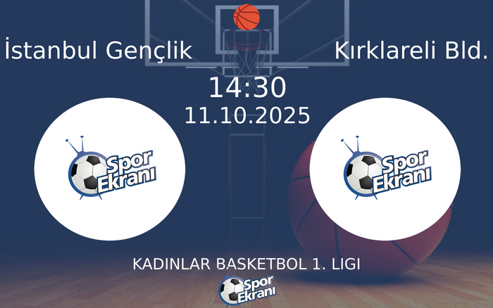 11 Ekim 2025 İstanbul Gençlik vs Kırklareli Bld. maçı Hangi Kanalda Saat Kaçta Yayınlanacak?