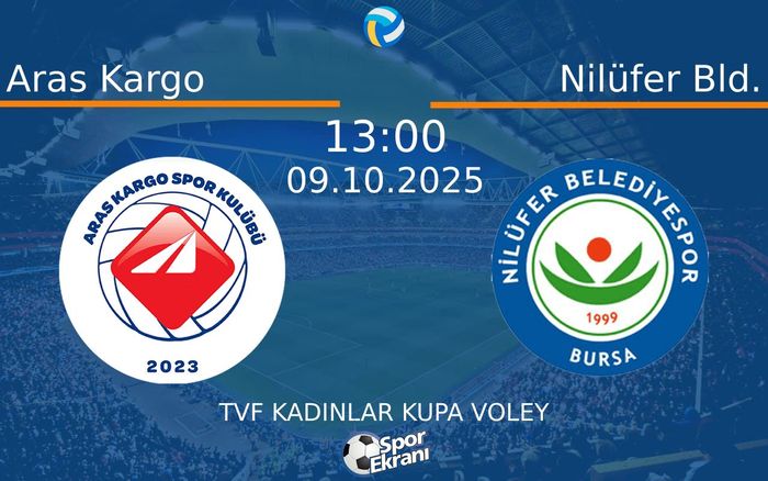 09 Ekim 2025 Aras Kargo vs Nilüfer Bld. maçı Hangi Kanalda Saat Kaçta Yayınlanacak? 09 Ekim 2025 Aras Kargo vs Nilüfer Bld. maçı Hangi Kanalda Saat Kaçta Yayınlanacak?