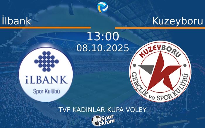 08 Ekim 2025 İlbank vs Kuzeyboru maçı Hangi Kanalda Saat Kaçta Yayınlanacak? 08 Ekim 2025 İlbank vs Kuzeyboru maçı Hangi Kanalda Saat Kaçta Yayınlanacak?
