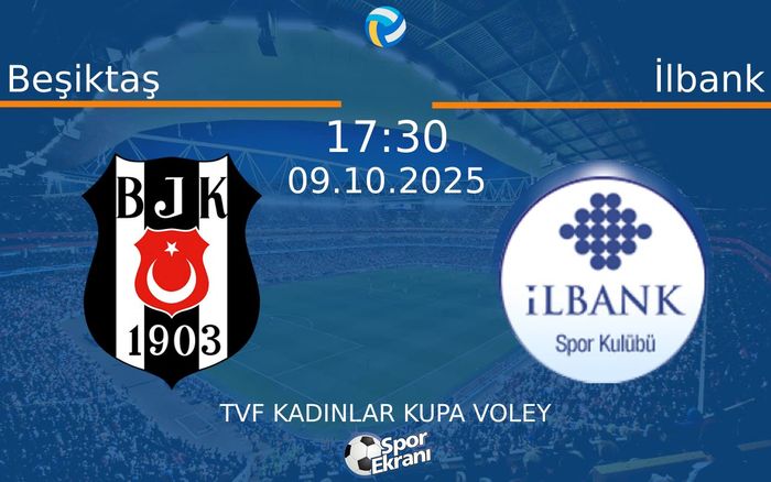 09 Ekim 2025 Beşiktaş vs İlbank maçı Hangi Kanalda Saat Kaçta Yayınlanacak?