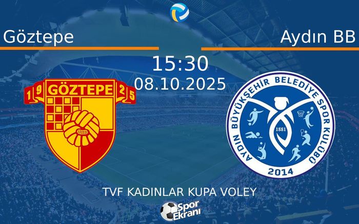 08 Ekim 2025 Göztepe vs Aydın BB maçı Hangi Kanalda Saat Kaçta Yayınlanacak? 08 Ekim 2025 Göztepe vs Aydın BB maçı Hangi Kanalda Saat Kaçta Yayınlanacak?