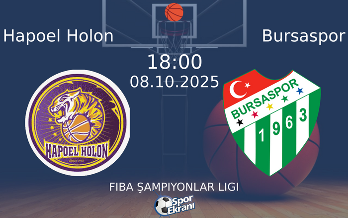08 Ekim 2025 Hapoel Holon vs Bursaspor maçı Hangi Kanalda Saat Kaçta Yayınlanacak? 08 Ekim 2025 Hapoel Holon vs Bursaspor maçı Hangi Kanalda Saat Kaçta Yayınlanacak?