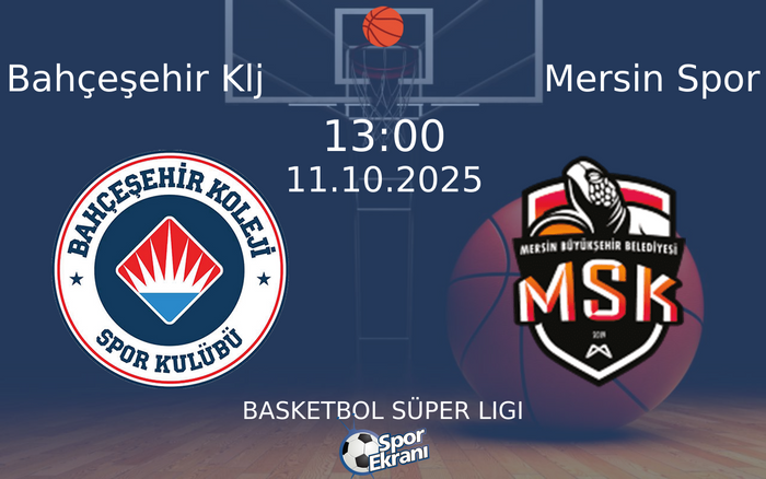 11 Ekim 2025 Bahçeşehir Klj vs Mersin Spor maçı Hangi Kanalda Saat Kaçta Yayınlanacak?