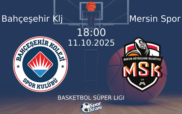 11 Ekim 2025 Bahçeşehir Klj vs Mersin Spor maçı Hangi Kanalda Saat Kaçta Yayınlanacak? 11 Ekim 2025 Bahçeşehir Klj vs Mersin Spor maçı Hangi Kanalda Saat Kaçta Yayınlanacak?