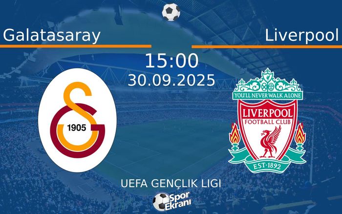 30 Eylül 2025 Galatasaray vs Liverpool maçı Hangi Kanalda Saat Kaçta Yayınlanacak? 30 Eylül 2025 Galatasaray vs Liverpool maçı Hangi Kanalda Saat Kaçta Yayınlanacak?