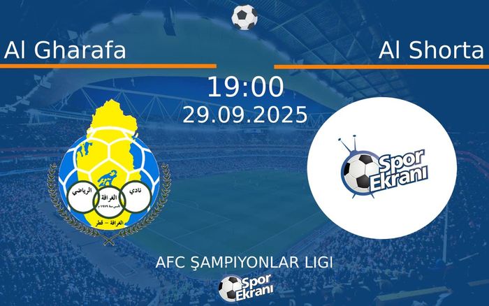 29 Eylül 2025 Al Gharafa vs Al Shorta maçı Hangi Kanalda Saat Kaçta Yayınlanacak? 29 Eylül 2025 Al Gharafa vs Al Shorta maçı Hangi Kanalda Saat Kaçta Yayınlanacak?