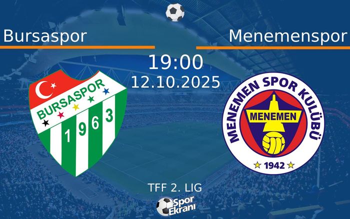 12 Ekim 2025 Bursaspor vs Menemenspor maçı Hangi Kanalda Saat Kaçta Yayınlanacak? 12 Ekim 2025 Bursaspor vs Menemenspor maçı Hangi Kanalda Saat Kaçta Yayınlanacak?