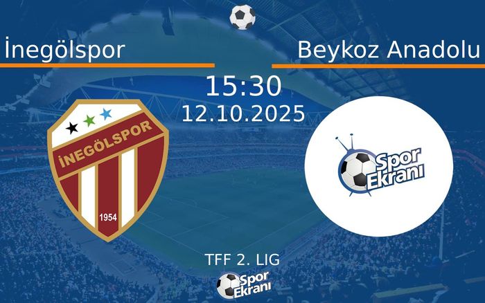 12 Ekim 2025 İnegölspor vs Beykoz Anadolu maçı Hangi Kanalda Saat Kaçta Yayınlanacak?